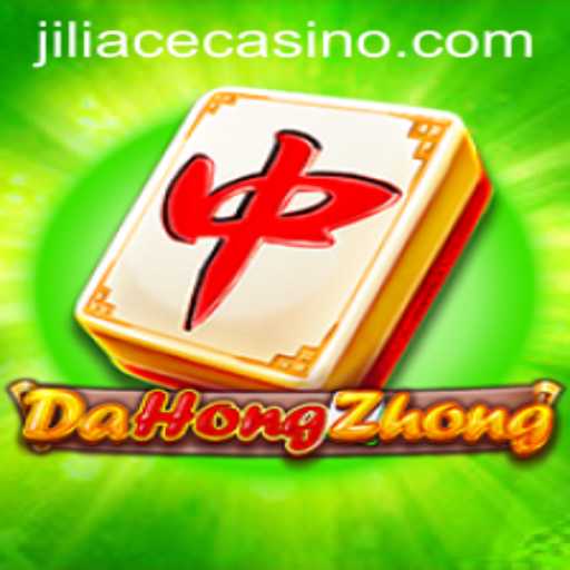 DaHongZhong: Unveiling the Thrilling World of Jiliace